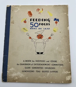 Feeding 50 Folks More or Less - Cookbook National Dairy Council 1930's? - Picture 1 of 9