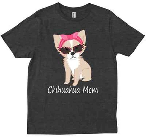 Chihuahua Mom Saying Funny New Trendy Pets Lovers Gift Birthday T-shirt - Picture 1 of 9