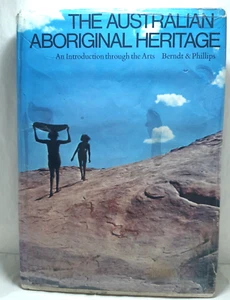 The Australian Aboriginal Heritage Berndt & Phillips LG JH/C 1st Edition 1973 - Imagen 1 de 11