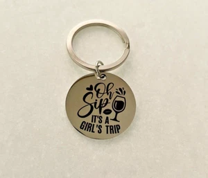 Llavero temático de acero inoxidable "Oh Sip It's A Girls Trip" - Imagen 1 de 3