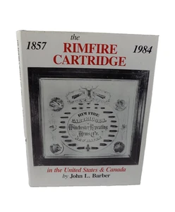 Rimfire Cartridge in the United States & Canada by John L. Barber - Signed Edition - Bild 1 von 21