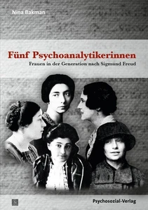 Fünf Psychoanalytikerinnen: Frauen in der Generation nach Sigmund Freud (Bi ... - Picture 1 of 1