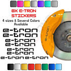 8X Audi E-Tron Caliper Decal Sticker / High Quality Brake Caliper Stickers