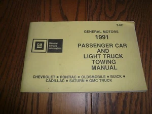 1991 GM Passenger Car Light Truck Towing Manual - Glove Box T-62 - Picture 1 of 2