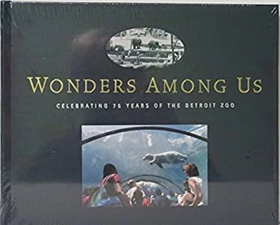 Wonders Among Us, Celebrating 75 Years of the Detroit Zoo - Image 1 of 2