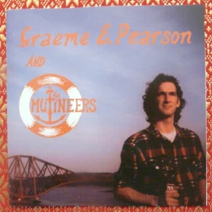Graeme E Pearson & the Mutineers S/T CD Mutiny 1996 Scottish Folk Rock - Picture 1 of 5