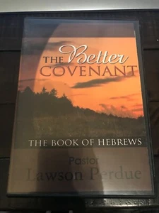 The Better Covenant: The Book of Hebrews by Pastor Lawson Perdue audio CD - Picture 1 of 2