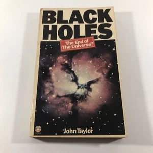 Black Holes : The End Of The Universe? by John Taylor Vintage Paperback Book - Bild 1 von 10