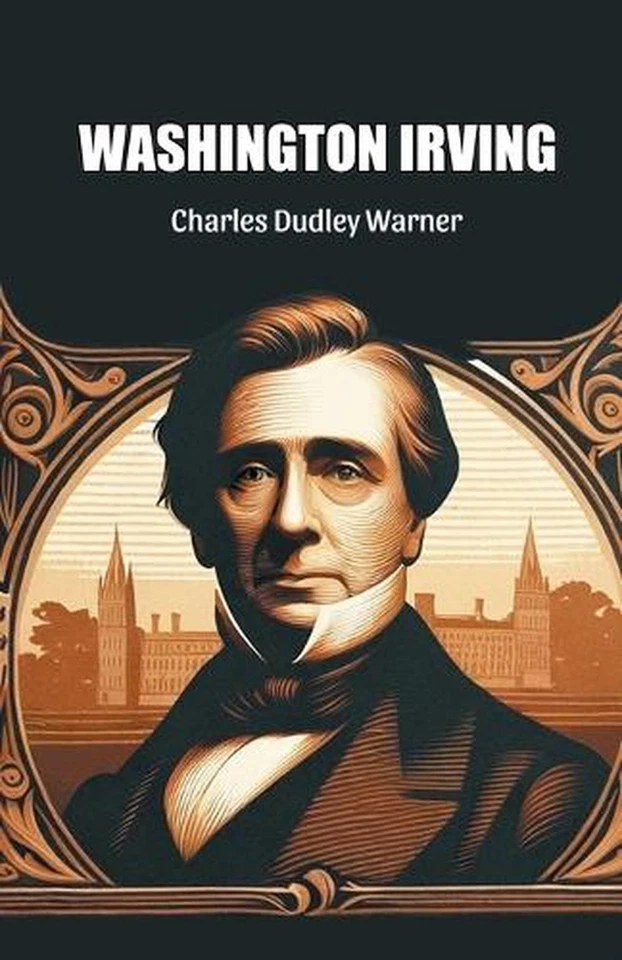Washington Irving (Edition2024) by Charles Dudley Warner Paperback Book - Image 1 of 1