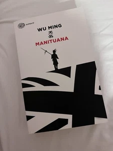 Manituana Wu Ming (nuovo) - Foto 1 di 5