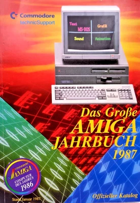 COMMODORE AMIGA -- DAS GROSSE AMIGA JAHRBUCH 1987 (COMMODORE - BUCH) #2DE - Bild 1 von 4