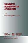 The Impact Of Biotechnology On Autoimmunity By Ag Dalgleish English Paperbac