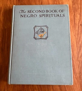 SECOND BOOK OF NEGRO SPIRITUALS JAMES WELDON JOHNSON 1926 HC RKO MUSIC LIBRARY - Picture 1 of 7