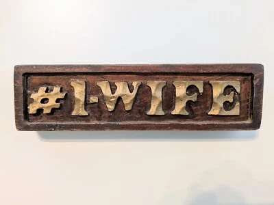 Rustic Wooden Sign #1 Wife Cottagecore Farmhouse Handmade Gold Brown One Wife  - Image 1 of 4