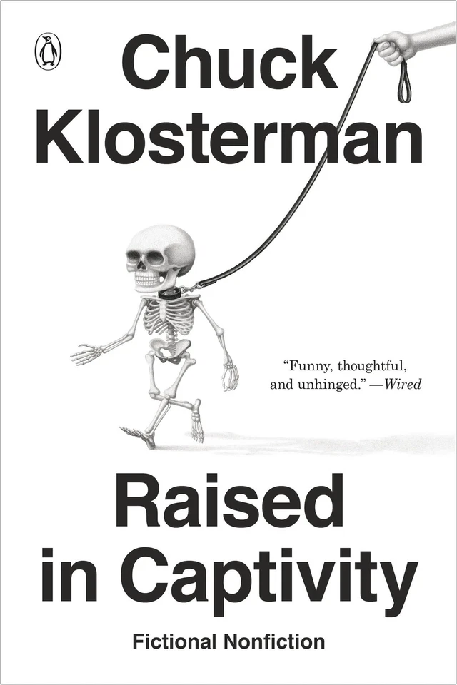 Raised in Captivity: Fictional Nonfiction - paperback Klosterman, Chuck Foto 1 de 1