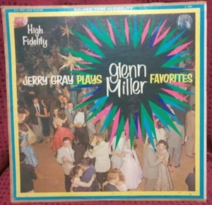JERRY GRAY PLAYS GLEN MILLER FAVORITES - GOLDEN TONE RECORDS EX - Picture 1 of 5