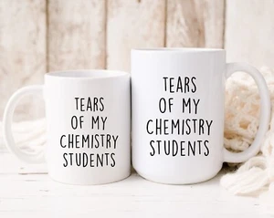 Tears Of My Chemistry Students Mug Chemistry Instructor Mug Graduation Gift Chem - Picture 1 of 1