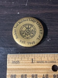 Machine Tool Builders Lodge IAM Machinist Union 1940 Pin Back Button - Picture 1 of 2