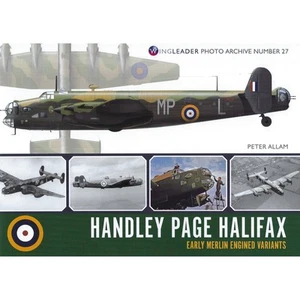 Wingleader Photo Archive 27: Handley Page Halifax-Early Merlin Engined Variants - Picture 1 of 2