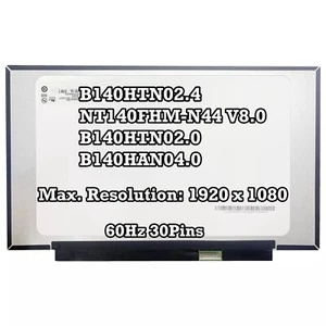 B140HTN02.4 NT140FHM-N44 V8.0 B140HTN02.0 B140HAN04.0 14" 30 Pines EDP 60Hz FHD - Imagen 1 de 2