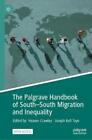Heaven Crawley The Palgrave Handbook of South–South Migratio (Gebundene Ausgabe)