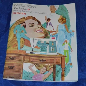 MANUAL SINGER 756 TOUCH & SEW SEWING MACHINE PARTS ORIGINAL IN NICE CONDITION - Picture 1 of 2