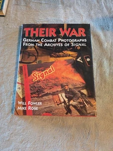 THEIR WAR - German Combat Photographs From the Archives of Signal- Fowler & Rose - Picture 1 of 5