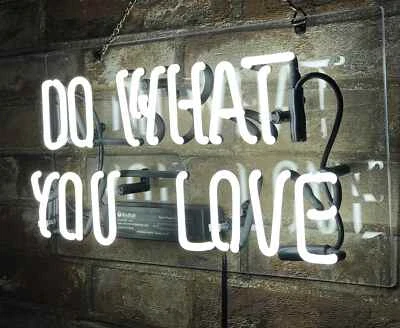 "DO WHAT YOU LOVE" Neon Light Pub Neon Sign Gift Custom Bar Real Glass Artwork