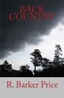 Back Country By R. Barker Price **Brand New**