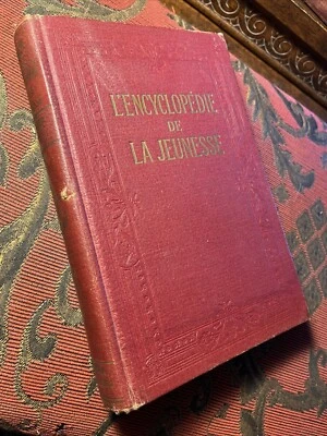 L’Encyclopedia de La Jeunesse Volume 8 1937 - Image 1 of 4