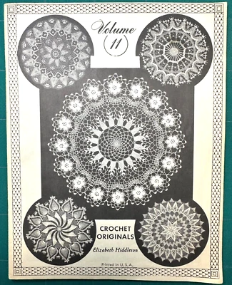 Crochet Originals by Elizabeth Hiddleson Volume 11 Pattern Book Doilies PB - Image 1 of 4