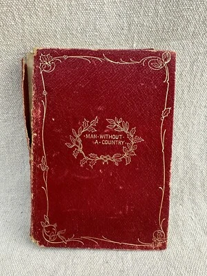 Man Without a Country By Edward Everett Hale - 1904 Antique Book Red ~ Putnam - Image 1 of 4