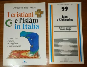 Augusto Tino Negri I CRISTIANI E L'ISLAM IN ITALIA + CEI, ISLAM E CRISTIANESIMO - Picture 1 of 7
