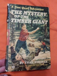 The Mystery of the Timber Giant by Fran Striker 1955 Hardcover Book - Picture 1 of 5