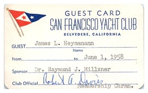 1958 San Francisco Yacht Club Guest Card James Haynemann Dr. Raymond Millzner C6 - Picture 1 of 2