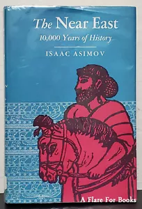 Near East: 10,000 Years of History by Isaac Asimov - 1st Hb Edn - Foto 1 di 3