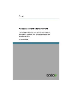 Adressatenorientierter Unterricht: Unterrichtsmethoden und Lerninhalte in neuen - Bild 1 von 1