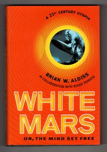 White Mars - Brian W. Aldiss & Roger Penrose - St. Martin's Hardcover DJ 1st Ed. - Imagen 1 de 1