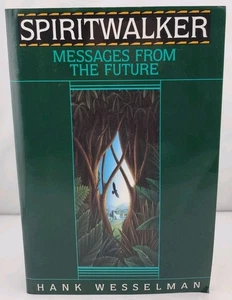 Spirit Walker : My Journeys Through the Visionary Gateway by Henry B. Wesselman - Picture 1 of 4
