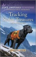 Lisa Phillips Tracking Stolen Treasures (Paperback) K-9 Search and Rescue
