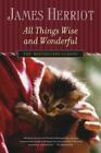 All Things Wise And Wonderful Paperback James Herriot