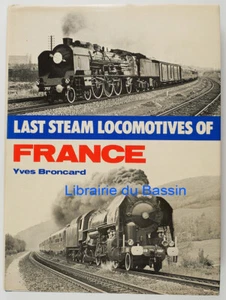 Last steam locomotives of France Yves Broncard 1977 - Picture 1 of 5