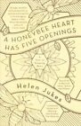 Honeybee Heart Has Five Openings by Helen Jukes 9781471167744 | Brand New