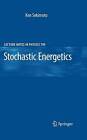 Stochastic Energetics - 9783642262685