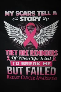 MY SCARS TELL A STORY- BREAST CANCER Awareness- Long Sleeve T-Shirt Medium Black - Picture 1 of 5