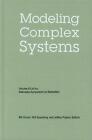 Nebraska Symposium on Motivation, Volume 52: Modeling Complex Systems by Nebrask