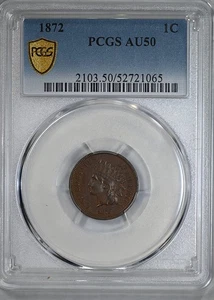 1872 Indian Head Cent 1C PCGS AU50 - Picture 1 of 6