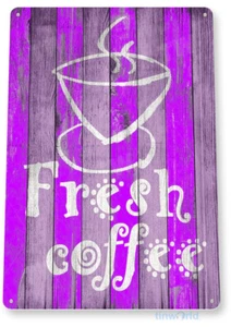 Fresh Coffee Lila House Shop Kaffee Schild Deko Blechschild B412 - Bild 1 von 2
