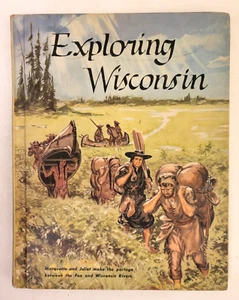 Exploring Wisconsin - 1964 Follett Pub. Illus. WI. State Grade School Textbook - Picture 1 of 15
