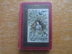 Der Trotzkopf von Emmy von Rhoden Stuttgart 1895 - Bild 1 von 3